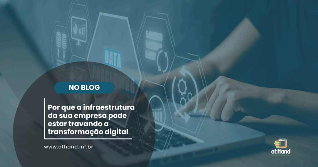 infraestrutura-travando-transformacao-digital-industria-nuvem-athand.png